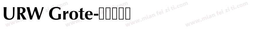 URW Grote字体转换